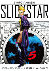 SLICK STATR -スリック・スター-5